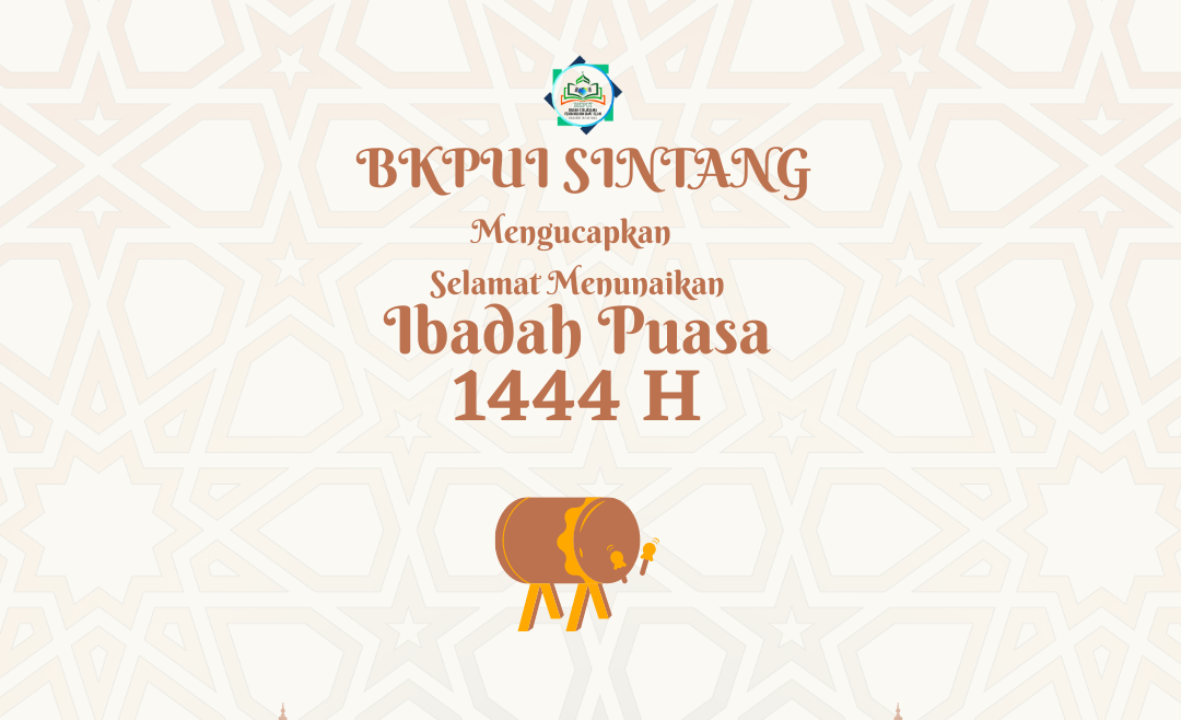 SELAMAT MENUNAIKAN IBADAH PUASA 1444 H